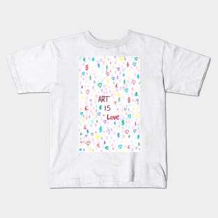 Art Is Love Kids T-Shirt